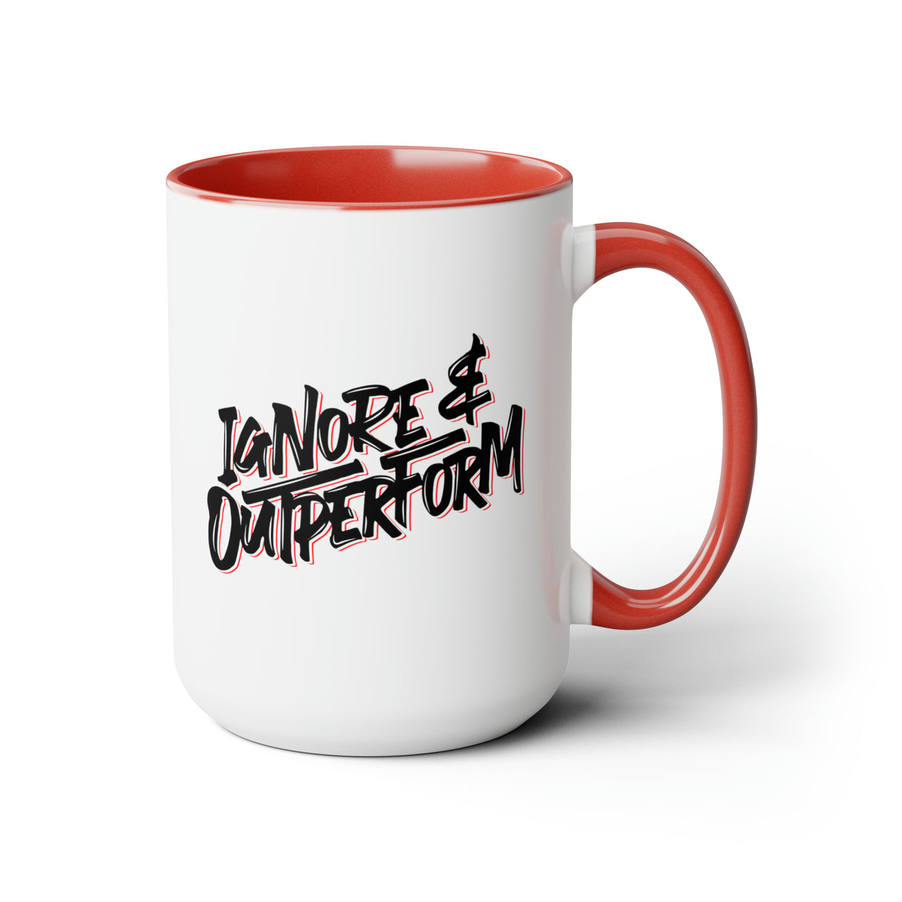 Ignore & Outperform Mug