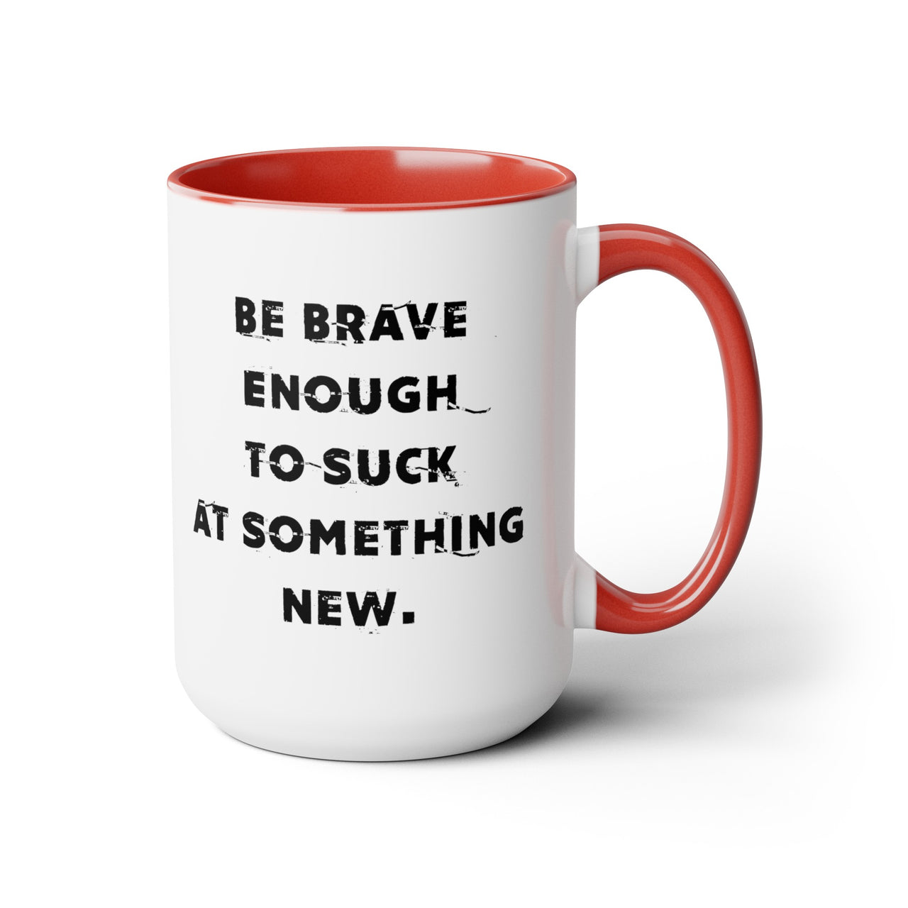 Be Brave Mug
