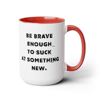 Thumbnail for Be Brave Mug